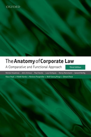 The Anatomy of Corporate Law A Comparative and Functional Approach【電子書籍】 Reinier Kraakman