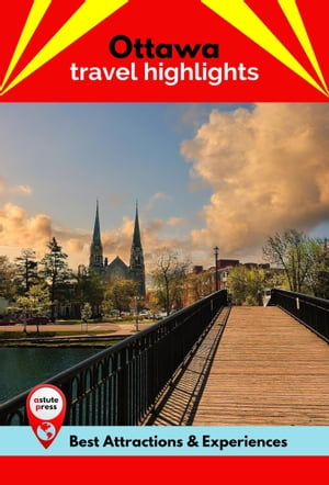 Ottawa Travel Highlights