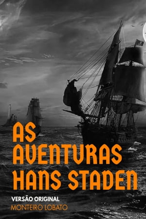 ŷKoboŻҽҥȥ㤨As Aventuras de Hans Staden Vers?o OriginalŻҽҡ[ Monteiro Lobato ]פβǤʤ56ߤˤʤޤ