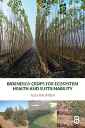 Bioenergy Crops for Ecosystem Health and Sustainability