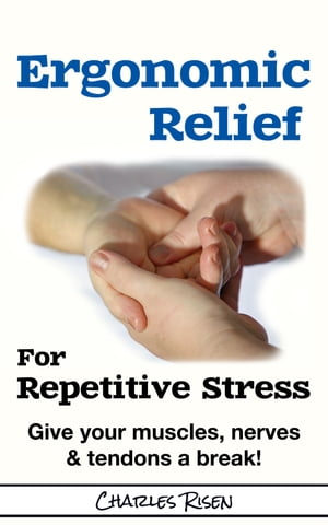 Ergonomic Relief for Repetitive Stress