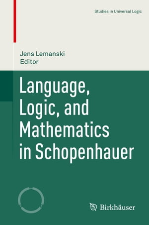 Language, Logic, and Mathematics in SchopenhauerŻҽҡ