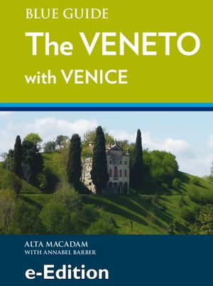 Blue Guide The Veneto with Venice