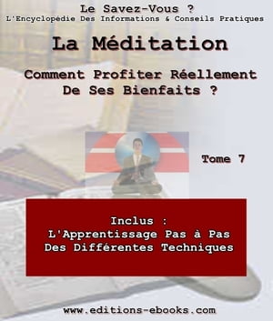 La Méditation - comment profiter réellement de ses bienfaits ?