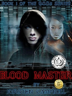 Blood Master - Book 1 of The G.O.D.s Series The G.O.D.s Series, #1【電子書籍】[ Kirsten Campbell ]
