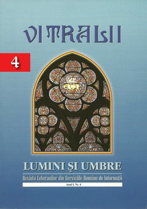 Vitralii - Lumini și Umbre. Anul I Nr 4