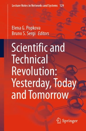 Scientific and Technical Revolution: Yesterday, Today and Tomorrow【電子書籍】