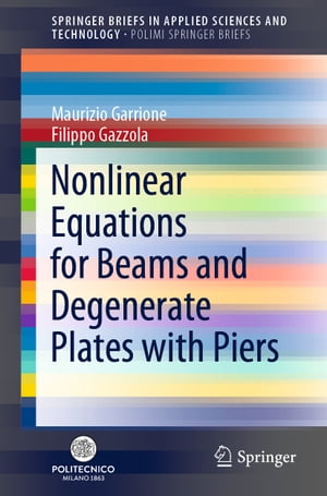 Nonlinear Equations for Beams and Degenerate Plates with PiersŻҽҡ[ Maurizio Garrione ]