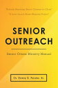 Senior Outreach Senior Citizen Ministry Manual