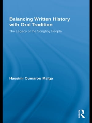 Balancing Written History with Oral Tradition