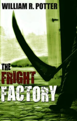 The Fright Factory