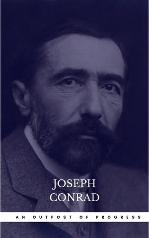 An Outpost of Progress【電子書籍】[ Joseph Conrad ]