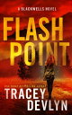 Flash Point A Romantic Suspense Novel (The Blackwells Book 1)