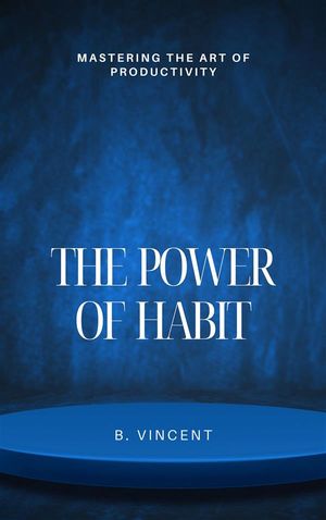 The Power of Habit