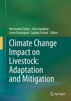 Climate Change Impact on Livestock: Adaptation and Mitigation【電子書籍】