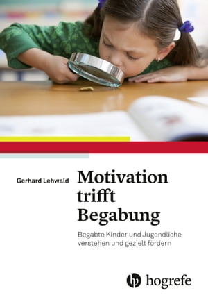 Motivation trifft Begabung