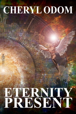 Eternity PresentŻҽҡ[ Cheryl Odom ]
