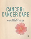 Cancer and Cancer Care【電子書籍】