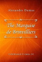 The Marquise de Brinvilliers【電子書籍】[ 