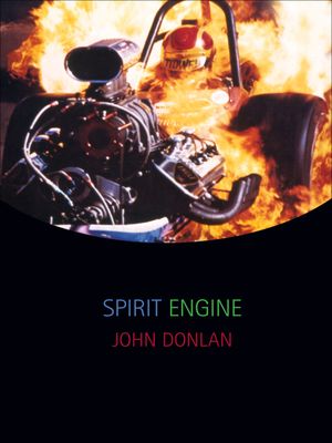 Spirit Engine【電子書籍】[ John Donlan ]