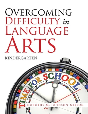Overcoming Difficulty in Language Arts Kindergarten