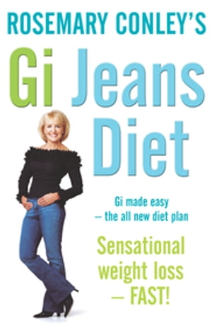 Rosemary Conley's GI Jeans Diet【電子書籍】[ Rosemary Conley ]