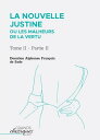 La Nouvelle Justine ou Les Malheurs de la vertu Tome II - Partie II【電子書籍】 Donatien Alphonse Fran ois de Sade