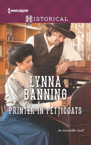 Printer in Petticoats【電子書籍】[ Lynna Banning ]