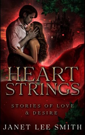 ŷKoboŻҽҥȥ㤨Heartstrings: Stories of Love & DesireŻҽҡ[ Janet Lee Smith ]פβǤʤ80ߤˤʤޤ