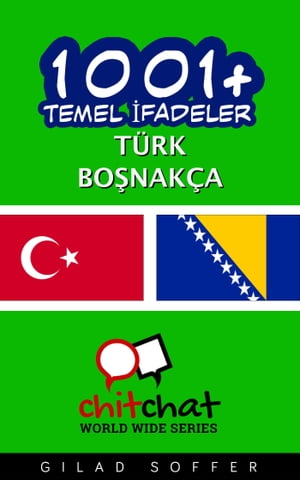 1001+ Temel İfadeler Türk - Boşnakça