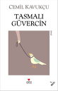 Tasmal? G?vercin【電子書籍】[ Cemil Kavuk?u ]