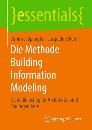 Die Methode Building Information Modeling