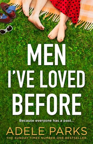 Men I’ve Loved Before【電子書籍】[ Adele Parks ]