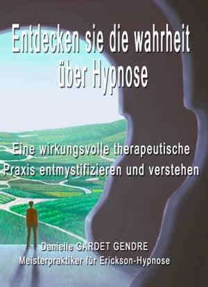 Entdecken sie die wahrheit über Hypnose