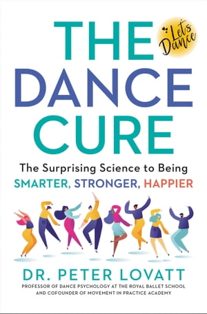 The Dance Cure