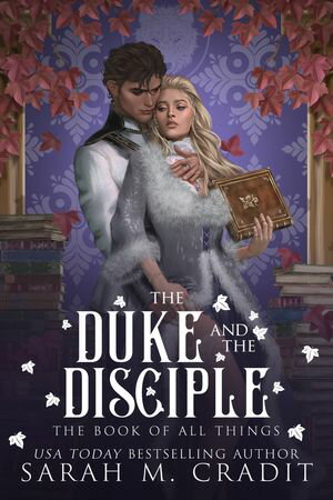 The Duke and the Disciple