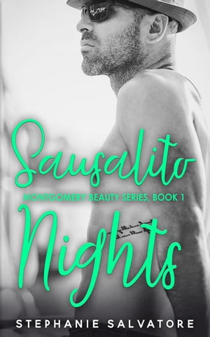 Sausalito Nights Montgomery Beauty, #1【電子