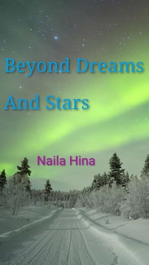 Beyond Dreams And Stars