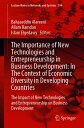 The Importance of New Technologies and Entrepreneurship in Business Development: In The Context of Economic Diversity in Developing Countries The Impact of New Technologies and Entrepreneurship on Business Development【電子書籍】