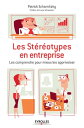 Les st?r?otypes en entreprise Les comprendre pour mieux les apprivoiser