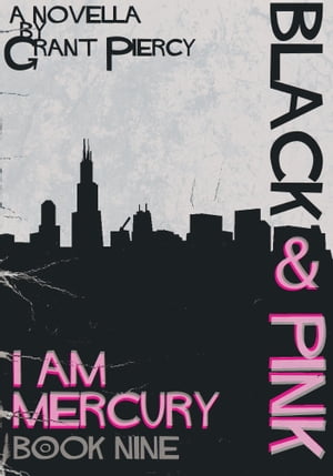 ŷKoboŻҽҥȥ㤨Black & Pink (I Am Mercury series - Book 9Żҽҡ[ Grant Piercy ]פβǤʤ113ߤˤʤޤ