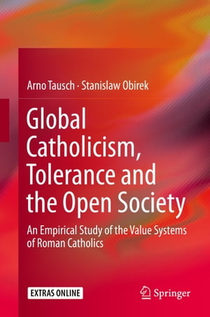 Global Catholicism, Tolerance and the Open Socie