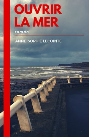 Ouvrir la Mer