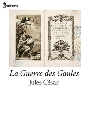 La Guerre Des GaulesŻҽҡ[ Jules C?sar ]