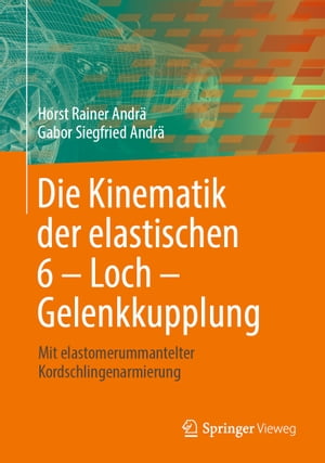 Die Kinematik der elastischen 6 – Loch – Gelenkkupplung