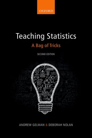 Teaching Statistics A Bag of Tricks【電子書籍】[ Andrew Gelman ]