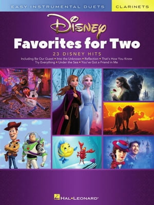 Disney Favorites for Two Easy Instrumental Duets - Clarinet Edition【電子書籍】 Hal Leonard Corp.