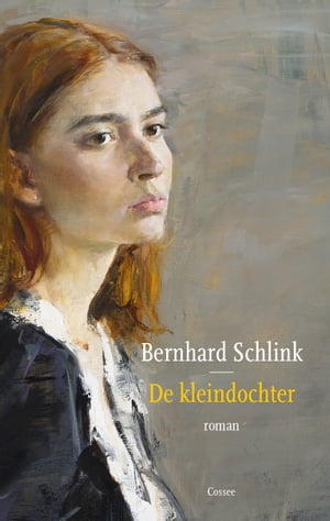 De kleindochterŻҽҡ[ Bernhard Schlink ]