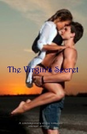 The Virgin's Secret a contemporary erotic romance【電子書籍】[ Ellie F. ]