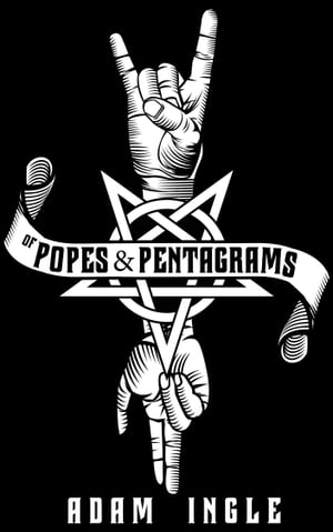 Of Popes and Pentagrams